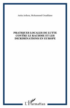 PRATIQUES LOCALES DE LUTTE CONTRE LE RACISME ET LES DICRIMINATIONS EN EUROPE (eBook, PDF) - Collectif