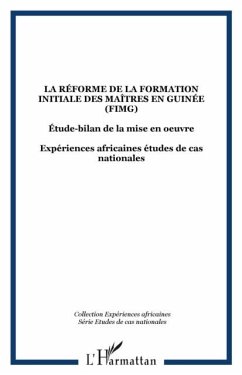 La reforme de la formation initiale des maitres en Guinee (FIMG) (eBook, PDF) - Collectif