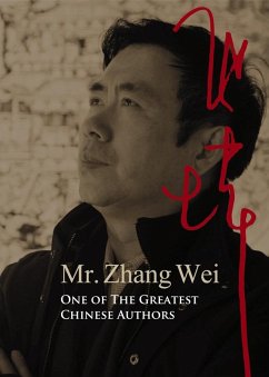Cover Mr. Zhang Wei, One of The Greatest Chinese Authors (eBook, PDF)