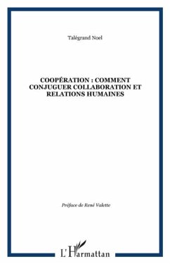 Cover COOPERATION : COMMENT CONJUGUER COLLABORATION ET RELATIONS HUMAINES (eBook, PDF)