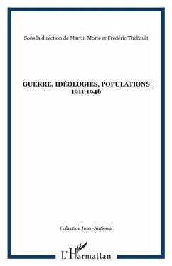 Cover Guerre, ideologies, populations 1911-1946 (eBook, PDF)