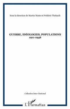 Guerre, ideologies, populations 1911-1946 (eBook, PDF)