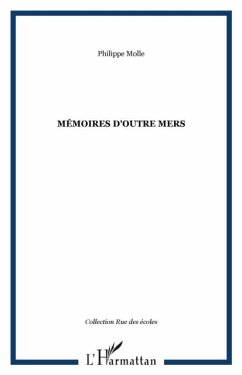Memoires d'outre mers (eBook, PDF)