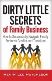 Dirty Little Secrets of Family Business (eBook, ePUB)