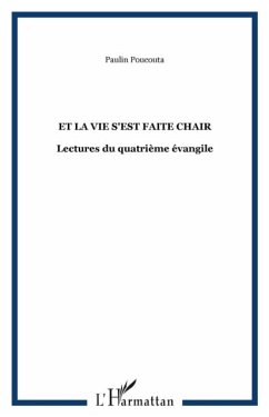 Et la vie s'est fait chair (eBook, PDF) - Poucouta Paulin