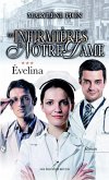 Les infirmieres de Notre-Dame 03 : Evelina (eBook, ePUB)