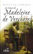 Le roman de Madeleine de Vercheres 2... - Bild 1