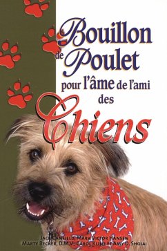 Bouillon de poulet pour l'ame de l'ami des chiens (eBook, ePUB) - Collectif, Collectif