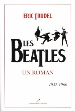 Les Beatles (eBook, PDF) - Eric Trudel