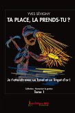 Ta place, la prends-tu ? (eBook, ePUB)