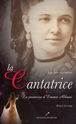 Cover La cantatrice 1 : La jeunesse d'Emma Albani (eBook, PDF)