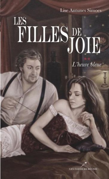 Les filles de joie 02 : L'heure bleue (eBook, PDF)