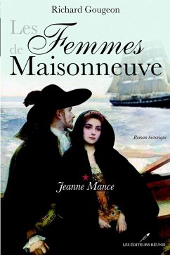 Cover Les Femmes de Maisonneuve 1 : Jeanne Mance (eBook, ePUB)