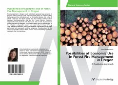 Possibilities of Economic Use in Forest Fire Management in Oregon - Kortenbruck, Anna