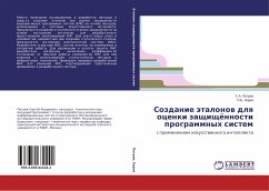 Sozdanie ätalonow dlq ocenki zaschischönnosti programmnyh sistem - Petrov, S. A.;Horev, P. B.