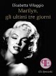 Marilyn, gli ultimi tre giorni (eBook,... - Bild 1