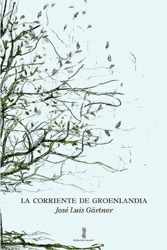 La corriente de Groenlandia - Gaertner Martos, José Luis; Olgoso, Ángel