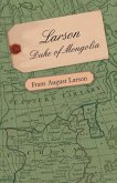 Larson - Duke of Mongolia (eBook, ePUB)