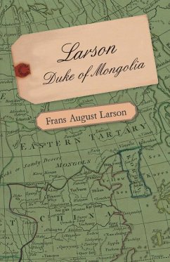 Cover Larson - Duke of Mongolia (eBook, ePUB)