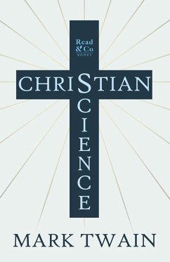 Christian Science (eBook, ePUB) - Twain, Mark
