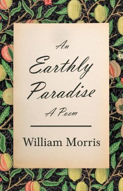 The Earthly Paradise - A Poem (eBook, ePUB) - Morris, William