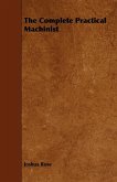 The Complete Practical Machinist (eBook, ePUB)