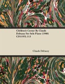 Children's Corner By Claude Debussy For Solo Piano (1908) CD119/L.113 (eBook, ePUB) Children's Corner By Claude Debussy For Solo Piano (1908) CD119/L.113 (eBook, ePUB)