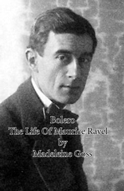 Cover Bolero - The Life of Maurice Ravel (eBook, ePUB)