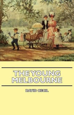 The Young Melbourne (eBook, ePUB) - Cecil, David