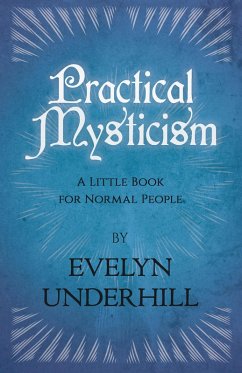 Cover Practical Mysticism - A Little Book for Normal People (eBook, ePUB)