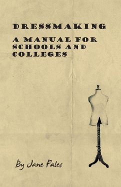 Cover Dressmaking - A Manual for Schools and Colleges (eBook, ePUB)
