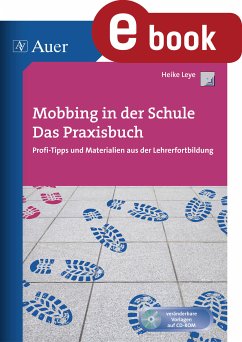 Mobbing in der Schule - Das Praxisbuch (eBook, PDF) - Leye, Heike