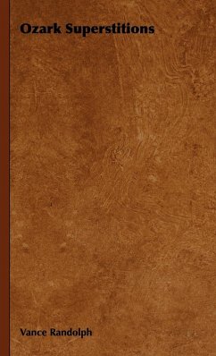 Ozark Superstitions (eBook, ePUB) - Randolph, Vance