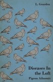 Diseases In the Loft - Pigeon Ailments (eBook, ePUB)