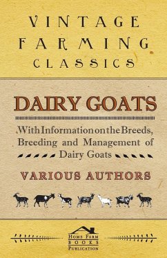 Cover Dairy Goats - With Information on the Breeds, Breeding and Management of Dairy Goats (eBook, ePUB)