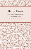 Baby Book - Knit and Crochet in Wool, Cotton and Nylon (eBook, ePUB)
