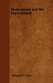Shakespeare and the Supernatural (eBook, ePUB)