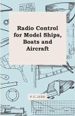 Radio Control for Model Ships, Boats and Aircraft (eBook, ePUB)