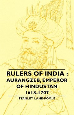 Cover Rulers of India: Aurangzeb, Emperor of Hindustan, 1618-1707 (eBook, ePUB)