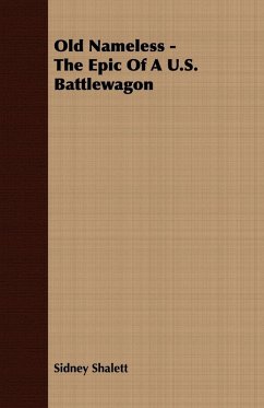 Cover Old Nameless - The Epic Of A U.S. Battlewagon (eBook, ePUB)