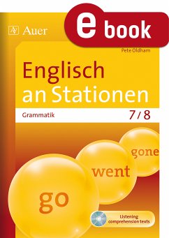 Englisch an Stationen. Grammatik 7-8 (eBook, PDF) - Oldham, Pete