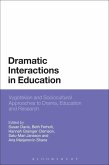 Dramatic Interactions in Education (eBook, PDF)