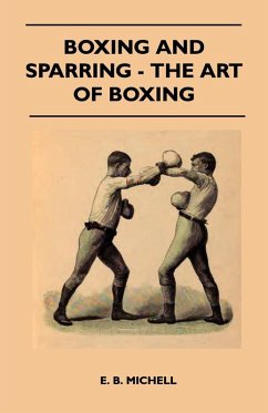 Cover Boxing And Sparring - The Art Of Boxing (eBook, ePUB)