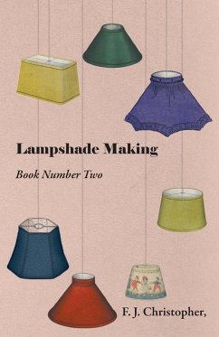 Lampshade Making - Book Number Two (eBook, ePUB) - Christopher, F. J.