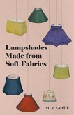 Lampshades Made from Soft Fabrics (eBook, ePUB) Lampshades Made from Soft Fabrics (eBook, ePUB)