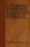 The Thugs Or Phansigars Of India (eBook, ePUB) The Thugs Or Phansigars Of India (eBook, ePUB)