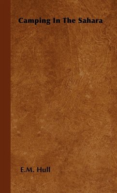 Camping in the Sahara (eBook, ePUB) - Hull, Edith Maude