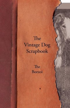 Cover The Vintage Dog Scrapbook - The Borzoi (eBook, ePUB)