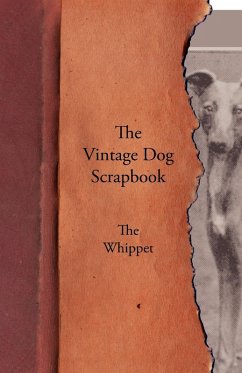 Cover The Vintage Dog Scrapbook - The Whippet (eBook, ePUB)