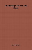 In the Days of the Tall Ships (eBook, ePUB) In the Days of the Tall Ships (eBook, ePUB)
